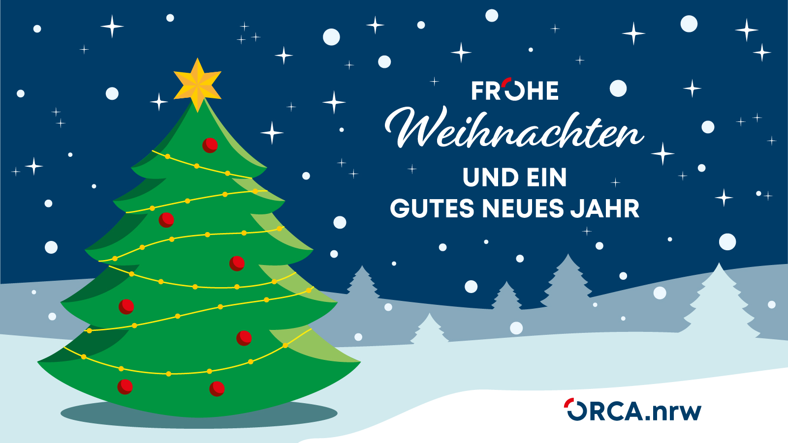 Frohe Weihnachten und ein Gutes Neues Jahr wünscht ORCA.nrw. Grafik mit Weihnachtsbaum, Shneeflocken und v.g. Text sowie ORCA.nrw-Logo.
