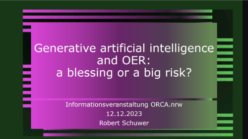 VortragsFolien-Robert-Schuwer-AI-and-OER-12.12.2023-EN.pdf