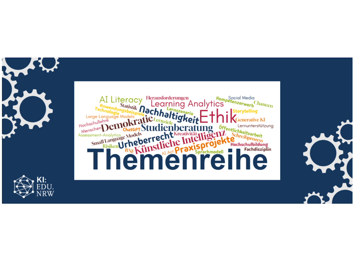 Zu sehen ist ein Symbolbild für die Vertiefungsangebote von KI:edu.nrw. In der Mitte ist ein Weißer Kasten mit einer Wordcloud. Unter der Wordcloud steht fett gedruckt das Wort "Themenreihe". Der Bereich außerhalb des weißen Kastens ist Dunkelblau, in der linken oberen und in der rechten unteren Ecke sind weiße, ineinandergreifende Zahnräder zu sehen.