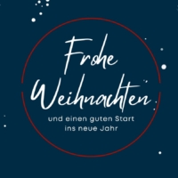 Frohe Weihnachten und einen guten Start ins neue Jahr