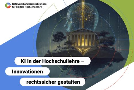 KI in der Hochschullehre - Innovationen rechtssicher gestalten